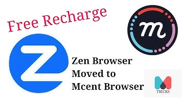 Zen Browser Changed to Mcent Browser