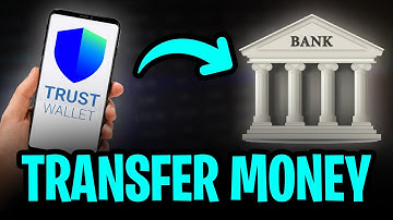 How to Transfer Money from Trust Wallet to Bank Account (2025)