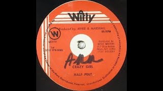 Half Pint - Crazy Girl