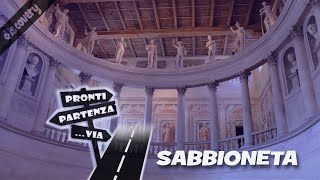 SABBIONETA la &quot;piccola Atene&quot; di Vespasiano Gonzaga #ProntiPartenzaVia #discovery