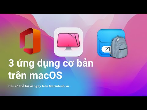 Thủ thuật macOS: 3 ứng dụng máy Mac nào cũng nên có