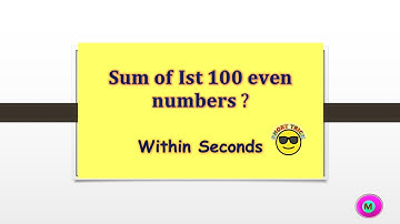 Sum of 100 even numbers in seconds 🤯❓🧐