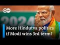 India will the outcome of the worlds biggest election increase intolerance  dw news