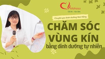 XÔNG NGẢI CỨU - Cách chăm sóc vùng kín phụ nữ tự nhiên, hiệu quả | Mia Hằng Mahaso