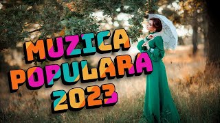 Cele Mai Ascultate Melodii 2023 ♫ Colaj Muzică de Petrecere 2023