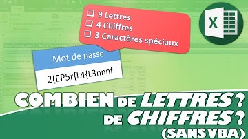 Comment compter le nombre de lettres ou de chiffres dans une cellule Excel ?