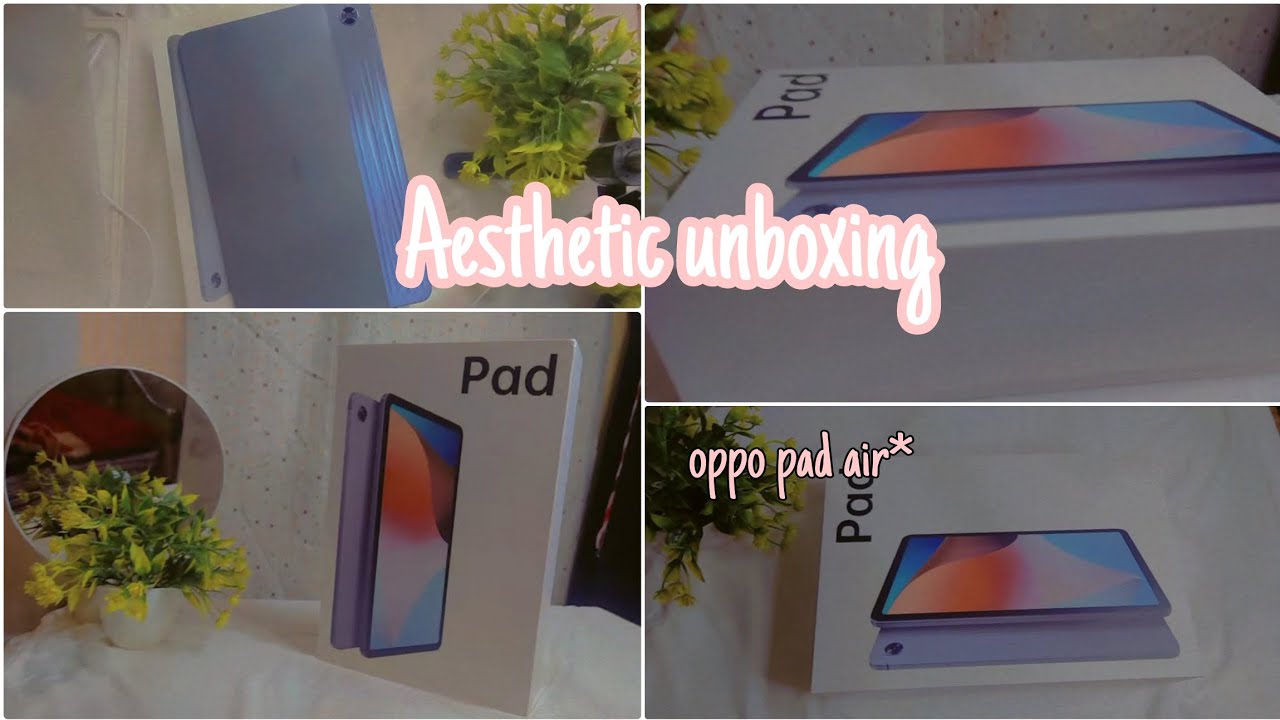 Aesthetic unboxing video of oppo pad air | First video| unboxing video | Zainab Syed