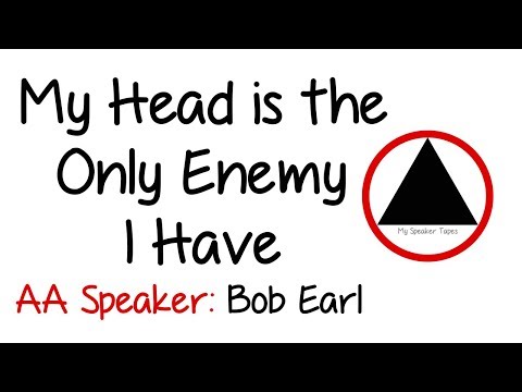 my-head-is-the-only-enemy-i-have-|-aa-speaker-bob-earl