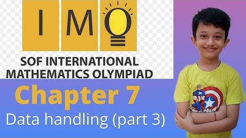 SOF IMO Class 3 Chapter 7 Data handling (Part 3) | International mathematics olympiad Class 3
