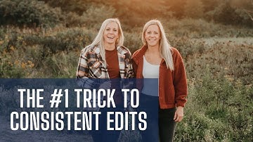 How to Get Consistent Editing - The #1 Solution - Portrait Photography