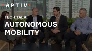 Aptiv Tech Talk: Autonomous Mobility