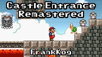 SMF Custom Level: "CASTLE ENTRANCE REMASTERED" - By FrankKog