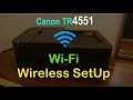 Canon TR4551 Wi-Fi SetUp, Wireless SetUp review.