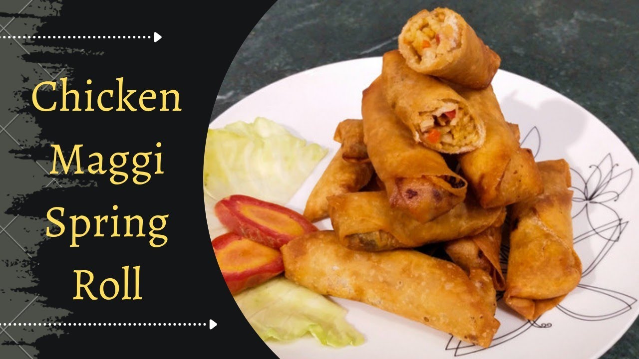 Chicken maggie roll