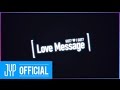GOT7 ♥ I GOT7 Love Message