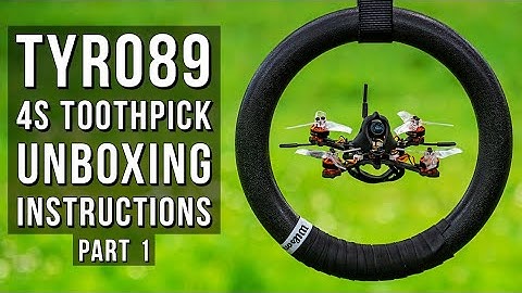 Tyro89 UNBOXING and BUILD INSTRUCTIONS (Easy for beginners!) Cheap 4s fpv toothpick drone [Part 1]
