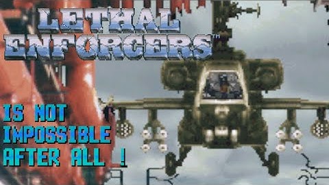 Lethal Enforcers Last Boss Strategy - It