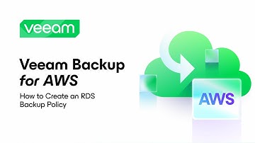 Veeam Backup for AWS: How to Create an RDS Backup Policy