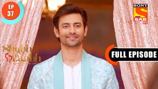 Shubh Laabh - Vaibhav Greets Preeti - Ep 37 - Full Episode - 28th  October  2021