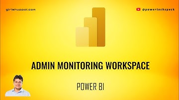 What is Power BI Admin monitoring Workspace?