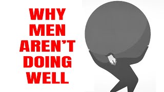 Why Men Aren’t Doing Well in the Modern World – Dr. Jordan Peterson by FightMediocrity 69,340 views 1 year ago 10 minutes, 13 seconds