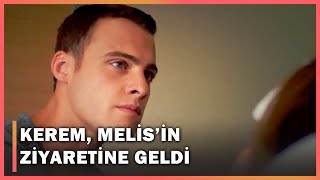 Kerem, Melisi Ziyarete Geldi - Güneşi Beklerken 12.Bölüm