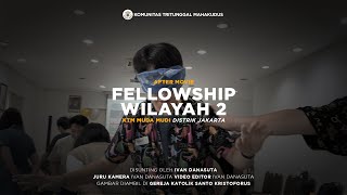 After Movie - Praise and Worship Wilayah 2 KTM Muda Mudi Jakarta