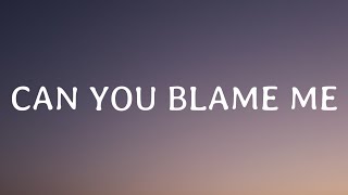 Kehlani - Can You Blame Me (Lyrics) ft. Lucky Daye