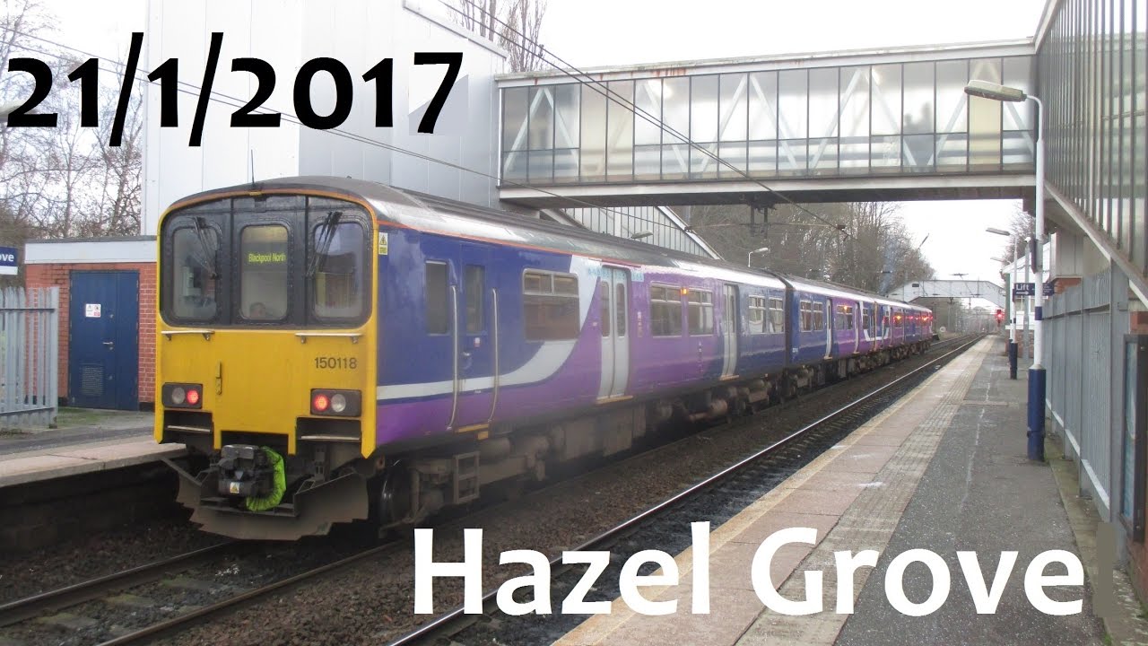 Hazel Grove! 21/1/2017 (Trainspotting 31) YouTube