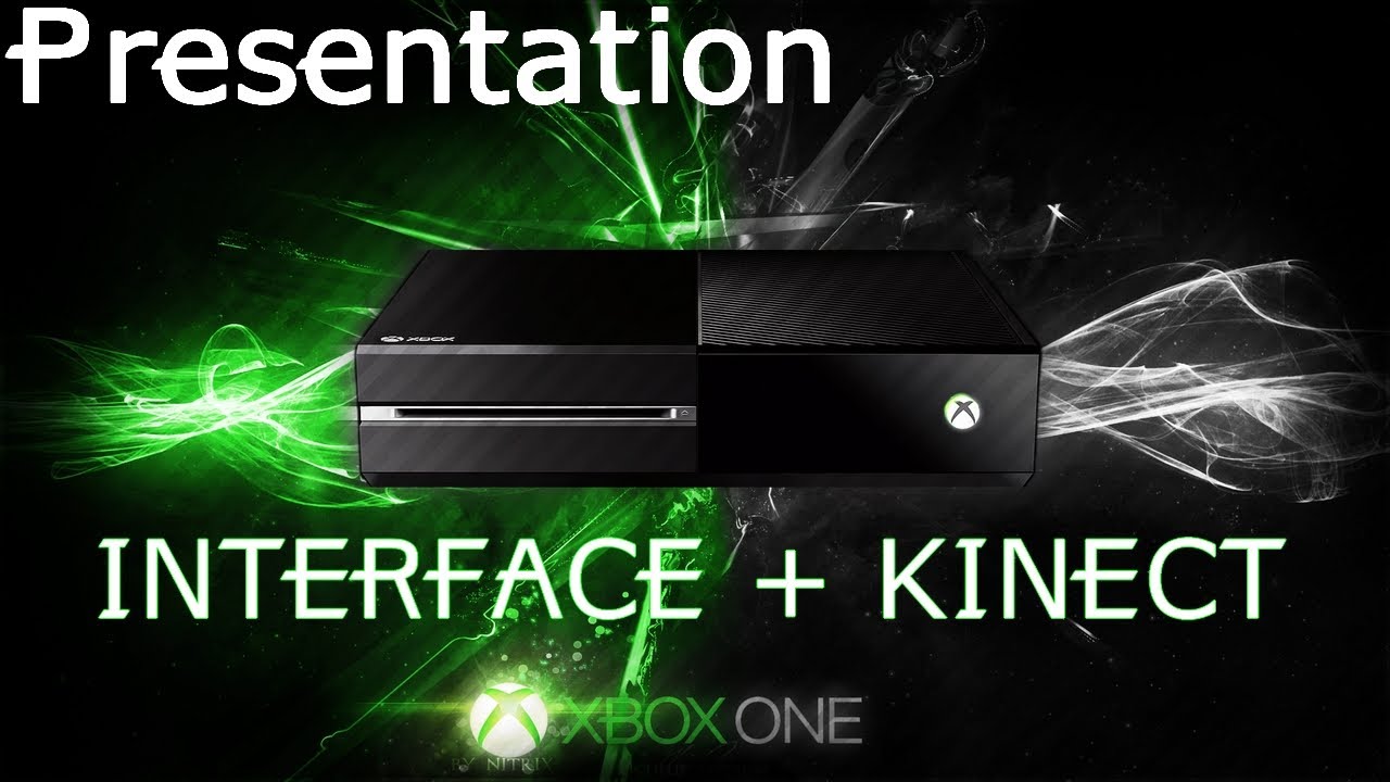 [Xbox One] Présentation Interface + Kinect YouTube