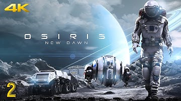 Osiris New Dawn Part 2 | Full Game Playthrough | 4K 60FPS