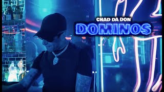 CHAD DA DON - DOMINOS (Official Music Video)
