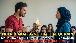 Download Lagu VIRAL!! MAHASISWA KRISTEN ANTI ISLAM NEKAT BAKAR AL-QUR'AN AKHIRNYA DIPERMALUKAN MAHASISWI MUSLIM MP3