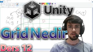 Grid Sistemi Nedir | EP12 | Orta Seviye Unity Eğitimi