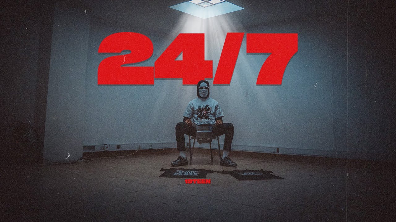 19teen - 24/7 (Official Video)