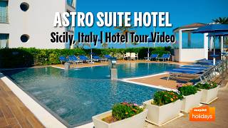 Astro Suite Hotel - Sicily, Italy | Hotel Tour Video