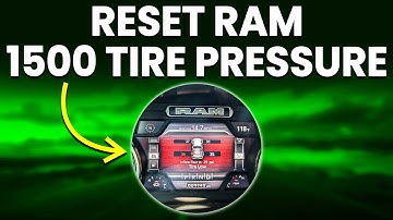 How To Reset Ram 1500 Tire Pressure (How To Perform Tire Pressure Reset On Ram 1500)