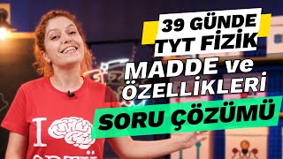 Madde ve Özellikleri Soru çözümü -  39 Günde TYT Fizik Kampı | 9. Sınıf