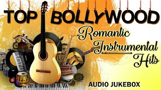 Top Bollywood Romantic Instrumental Hits | 90's Bollywood Hindi Songs | Best Instrumental | JUKEBOX