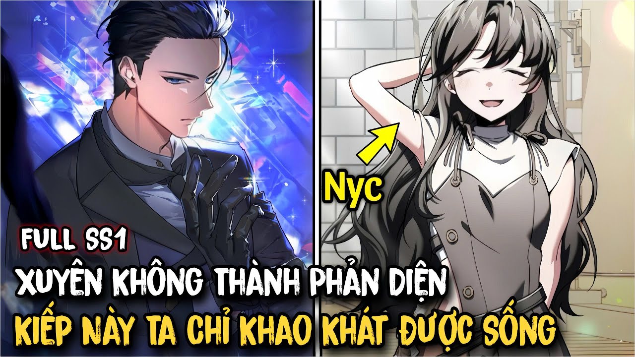 FULL SS1 | Xuyên Không Thành Phản Diện, Kiếp Này Ta Chỉ Khao Khát Được Sống | Review Truyện