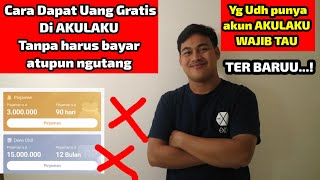 Cara Ambil Uang Gratis di Aplikasi Akulaku Tanpa Harus Bayar dan Pinjam//Pengguna Akulaku wajib Tahu screenshot 2