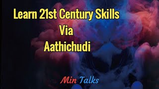 #7 Skills From Puthiya Aathichudi | Min Talks | 21st Century Skills | Mahakavi Bharathiyar screenshot 3