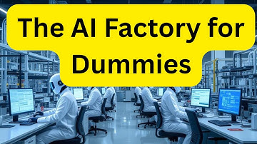 The AI Factory : For Dummies
