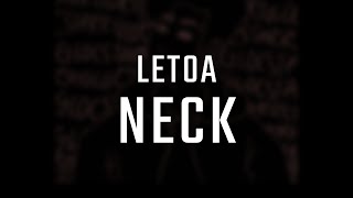 Letoa - NECK (ft. SaiiTerra)