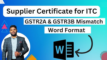 Format of Supplier Certificate for ITC GSTR 2A and GSTR 3B difference as GST Circular no 183