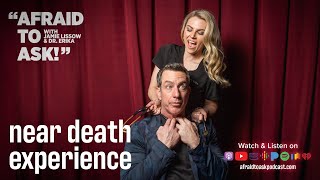 Episode 031: Near Death Experience