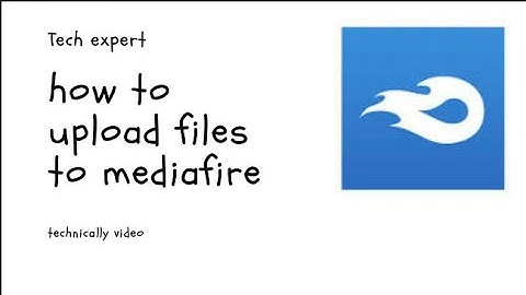 How to upload files to mediafire easy trick
