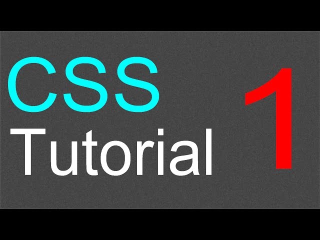 CSS Tutorial for Beginners - 01 - Introduction to CSS