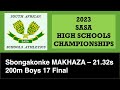 Sbongakonke makhaza  200m boys 17 2132s  sa schools championships