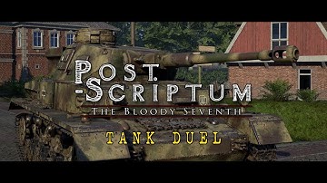 Post Scriptum - War Tales #1 Tank duel